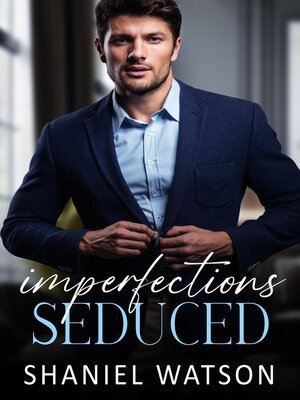 cover image of Imperfections Seduced